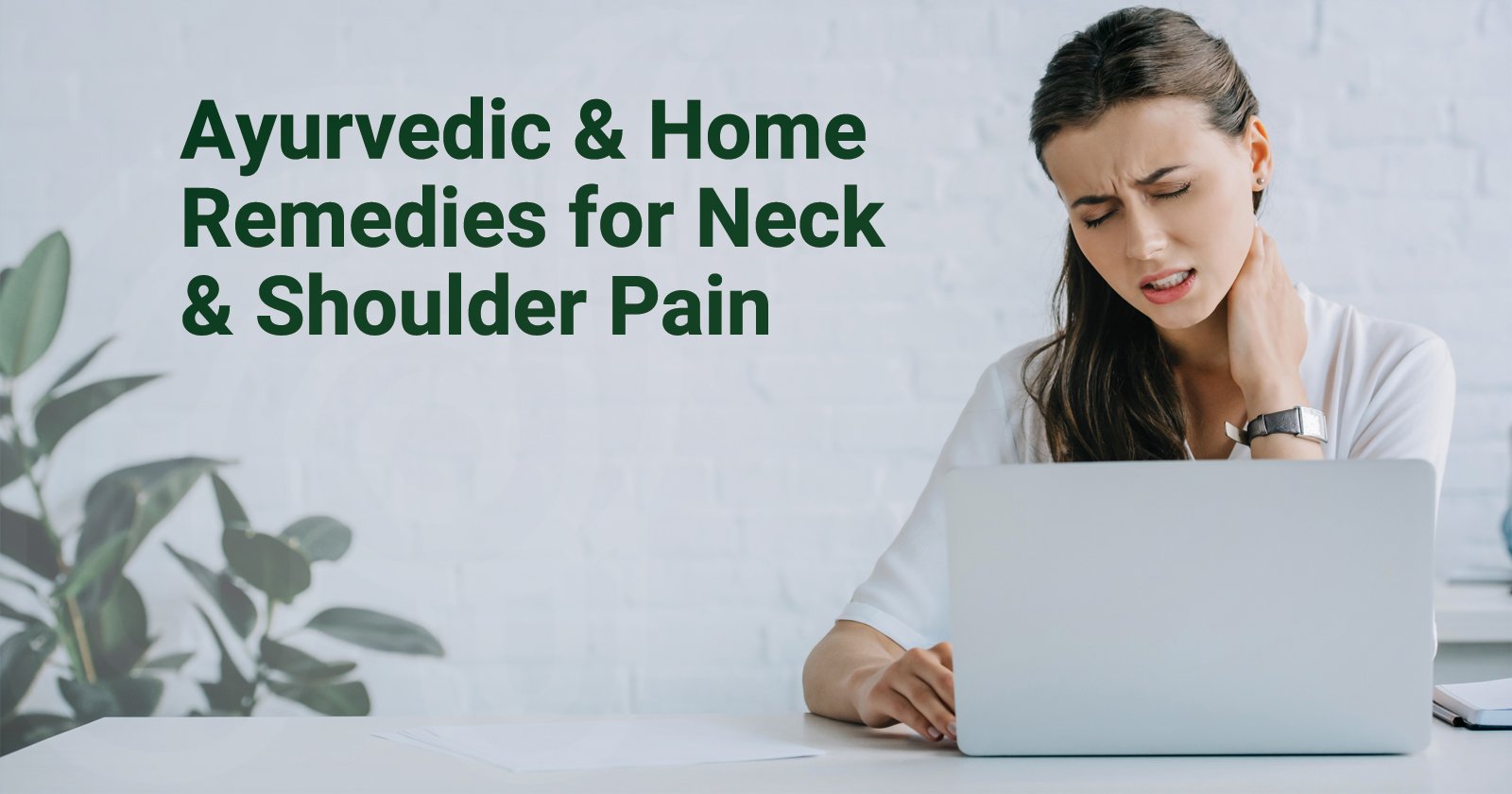 Neck Pain Relief - Home Treatment Solutions & More