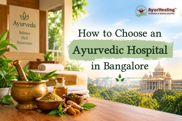 How to Choose an Ayurvedic Hospital in Bangalore